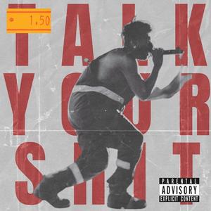 Silhouettes of Scarlet: Talk Your Sh*t Edition (Explicit)