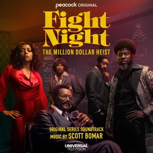 Fight Night: The Million Dollar Heist (Original Series Soundtrack) (战斗之夜：百万美元大盗 电视剧原声带)