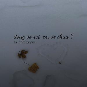 đông về rồi, em về chưa ? (feat. Kvyxn) (Explicit)