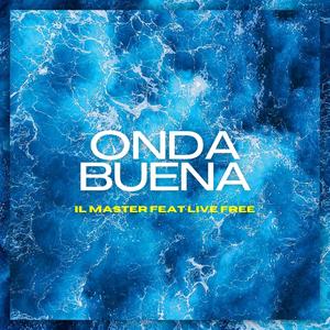 Onda Buena (feat. LiveFree) [Explicit]