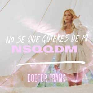 Nsqqdm (No Se Qué Quieres de Mí)