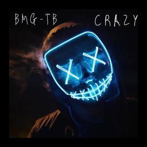 Crazy (Explicit)