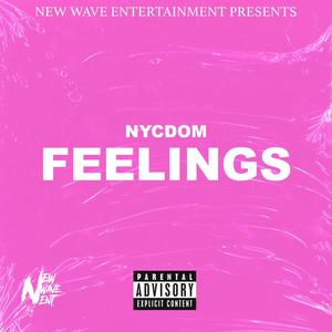 Feelings (Explicit)