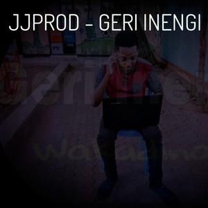 JJPROD (Geri Inengi) (feat. Wakadinali) [REMIX] [Explicit]