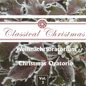 Johann Sebastian Bach: "Weihnachts Oratorium