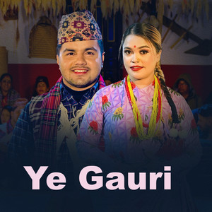 Ye Gauri