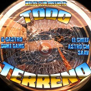 Todo Terreno (feat. ASTRO CM) (Explicit)