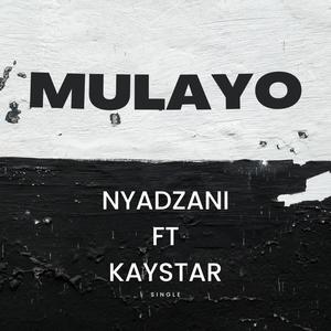 Mulayo (feat. KayStar)