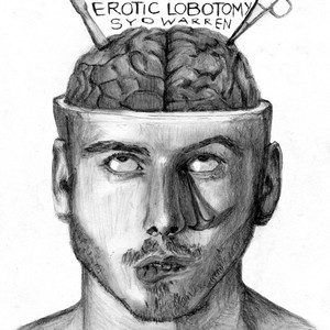 Erotic Lobotomy