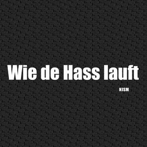 Wie de Hass lauft