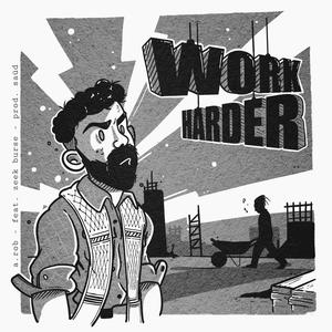 Work Harder (feat. Zeek Burse & Saüd)