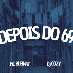 Depois do 69 (Explicit)
