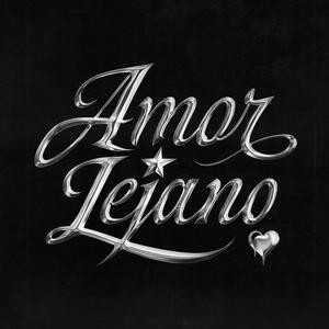 Amor Lejano (Explicit)