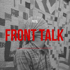 Front Talk (Slowed & Reverb Version)