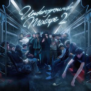 UNDERGROUND MIXTAPE 2 (Explicit)