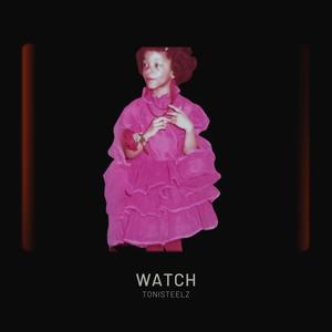 Watch (feat. Pressha Dinero) [Explicit]