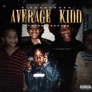 Average Kidd (feat. Doddie Savage) (Explicit)