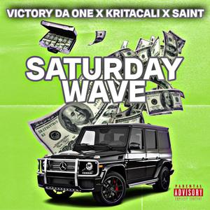 Saturday Wave (Explicit)