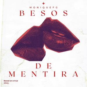 Besos De Mentira