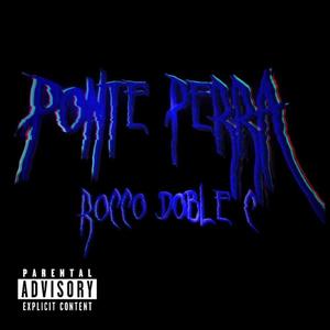 Ponte Perra (Explicit)