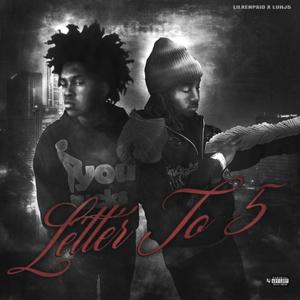 Letter To 5 (feat. lilkenpaid) (Explicit)