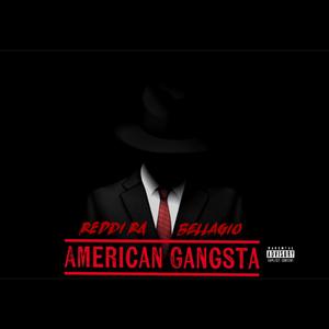 American Gangsta (feat. Reddi Ra) (Explicit)