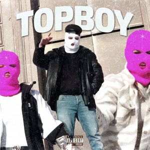 Top Boy (Explicit)