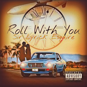 Roll With You (Explicit)