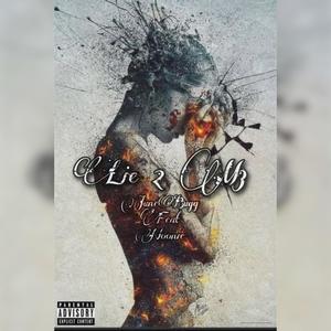 Lie 2 Me (feat. Junebugg) [Explicit]