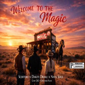 Magic (feat. NayaSoul & Dakiti Drake) (Explicit)