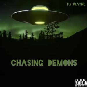 Chasing Demons (Explicit)