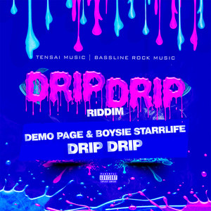 Drip Drip (Explicit)