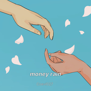 Money Rain (Explicit)