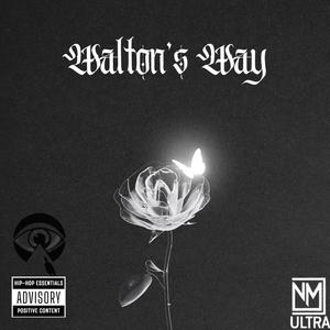 Walton's Way (Explicit)