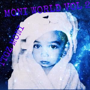 MONI WRLD VOL 2 (Explicit)