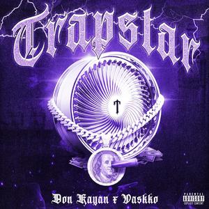 Trapstar (Explicit)