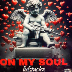 ON MY SOUL (Explicit)