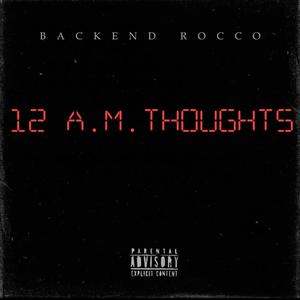12 A.M Thoughts (Explicit)