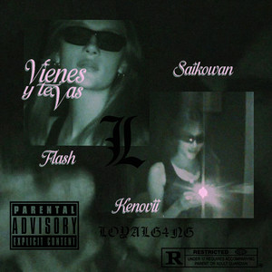 Vienes y Te Vas (Explicit)