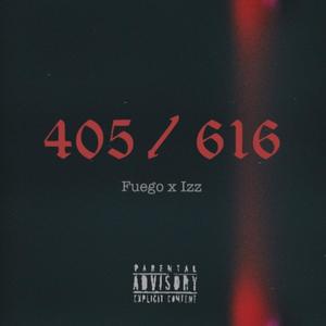 405/616 (feat. Izz) [Explicit]