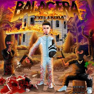 Balacera (Explicit)