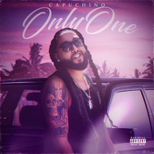 Only One (Explicit)