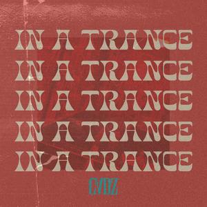 In a Trance (Explicit)