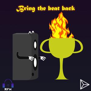 Bring the beat back
