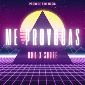 Me Provocas (feat. Socre el Talento Escondido) (Explicit)