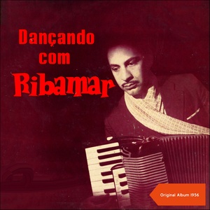 Dançando com Ribamar (Original Album 1956)