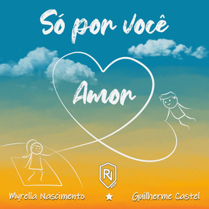 Só Por Você Amor (Radio Mix)