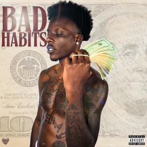 Bad Habits (Explicit)