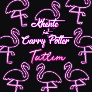 Tatlım (feat. Carry Potter)