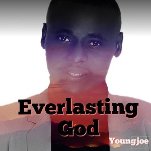 Everlasting God (Explicit)